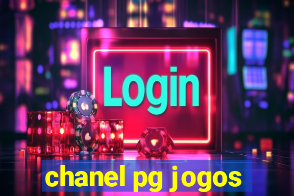 chanel pg jogos